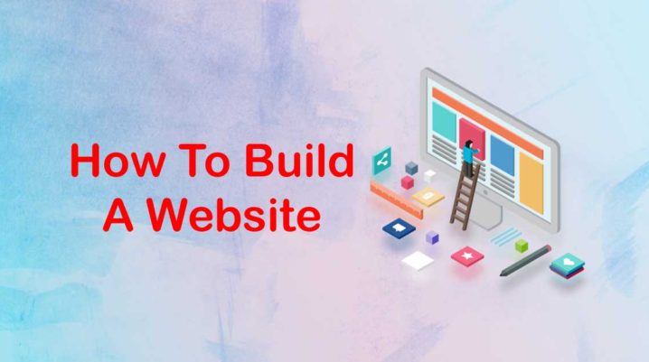 How To Build A Website